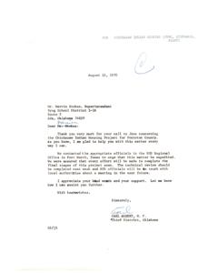 ["The document is from Carl Albert  to Marvin Stokes, Superintendent of Byng School District I-16, regarding the Chickasaw Indian Housing Project for Pontotoc County. Albert assures Stokes that efforts are being made to expedite the project, with the technical review expected to be completed soon. HUD officials will be in touch with local authorities for a meeting. Stokes is encouraged to contact Mr. Barnes at HUD for more information. Progress Carl Albert on the project is discussed, with plans for negotiation conferences and moving the project along as soon as possible. Various contacts and updates related to the project are also included in the text."]
