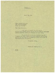 ["Barbara Davidson wrote a letter to Congressman George B. Schwabe urging his support for federal employees' salary measures pending in Congress. Congressman Schwabe responded, thanking Davidson for her letter and assuring her that he would give the measure due consideration when it is presented before the House of Representatives for action."]