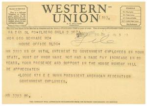 ["This text is about a telegram requesting support for a bill that would provide a base pay increase for government employees. The sender is urging the recipient to attend a meeting in the House on Monday to show support. The telegram also mentions that suggestions from customers about the company's service are appreciated."]