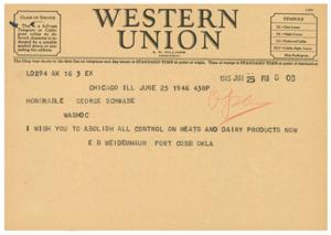 Telegram from A.N. Williams to Honorable George Schwabe regarding Control on Meats and Dairy Products, 1945-01-01 - 1946-12-31