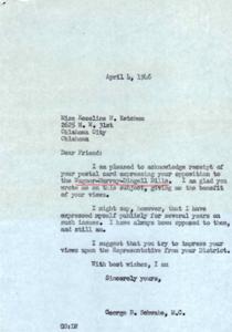 ["The document is a response from George B. Schwabe, a member of Congress, to Miss Roseline W. Ketchum expressing his opposition to the Wagner-Murray-Dingell Bills. He suggests that she try to influence her district's Representative with her views on the issue."]