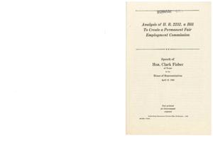 ["The document discusses the analysis of Bill H.R. 2232 to create a permanent Fair Employment Commission, highlighting concerns about the extensive powers granted to the commission, lack of judicial oversight, and potential infringement on fundamental rights such as the right to a jury trial. The speaker criticizes the bill for giving the commission unchecked authority and raising questions about its implications for democracy and freedom in America."]