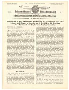 ["The document presents the opposition of the International Brotherhood of Boilermakers, Iron Ship Builders and Helpers of America to Bill H.R. 2232, which aims to prohibit discrimination in employment. The organization argues that they have not discriminated against any workers based on race and that admitting non-white members could cause issues within the organization. They also criticize the Fair Employment Practice Committee for demanding changes that would disrupt their organization. The organization believes that the bill would force them to admit non-white members and could have negative consequences for all members involved."]