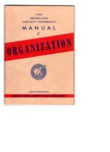The Republican Precinct Chairman&#39;s Manual: Organizing for Success in 1950, 1950-01-01 - 1950-12-31