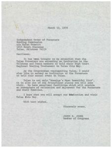 ["A letter from Congressman James R. Jones to the Independent Order of Foresters Bowling Commission in Tulsa, Oklahoma, inviting them to hold their High Court Regional Bowling Tournament in Tulsa. Jones highlights the city's facilities and friendly atmosphere, and expresses hope that the Foresters will accept the invitation. The Foresters had previously expressed interest in hosting the tournament in Tulsa and requested a letter of invitation from Congressman Jones to present at a meeting in Dallas."]
