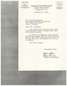 ["James R. Jones, Assistant Majority Whip for the First District of Oklahoma, is trying to return a call from Mrs. Bernice Buchanon but has been unsuccessful. He asks her to contact his Tulsa District Office to schedule a time to talk on the phone."]