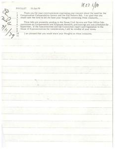 ["The document is a response to a letter expressing concern about the Compensation Comparability System and the Pay Reform Bill. The bills are pending in the House Civil Service and Post Office Subcommittee and hearings are scheduled for September. The writer appreciates the communication and promises to consider the views expressed when the legislation is brought to the House for consideration. The document also clarifies the bill numbers and assures the recipient that their thoughts on the measures are valued."]