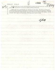 ["The recipient of the letter is thanked for sharing their opinions on the issues of oil decontrol and the windfall profits tax. The sender expresses appreciation for the input and mentions that the House of Representatives has finished its first phase in dealing with the decontrol question. The sender states that they will keep the recipient's views in mind as they consider other aspects of decontrol."]