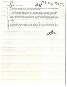 ["The document discusses the SHUR system for hospital uniform reporting proposed by HEW. The Department is still analyzing methods to implement the system and is open to suggestions. The House of Representatives approved an amendment to prohibit the use of funds for the SHUR system, putting pressure on HEW to revise their proposal. A revised form letter is provided for those who have written about the SHUR system."]