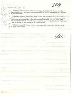 ["The document is a response from Congressman James R. Jones to a letter expressing opposition to the repeal of the Davis-Bacon Act. The Congressman acknowledges the opposition and states that there are eleven bills pending to repeal the act. He assures that he will consider the sender's feelings on the matter if any of the bills are favorably reported. The Congressman thanks the sender for their letter and encourages them to reach out again in the future."]