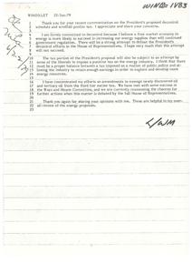 ["The document discusses the President's proposed decontrol schedule and windfall profits tax, with the author expressing support for decontrol in order to increase energy supplies. There is concern about attempts to defeat the decontrol efforts and impose punitive taxes on the energy industry. The author is focused on amendments to exempt newly discovered oil from certain taxes and is reassessing further actions in the Ways and Means Committee. The author appreciates receiving opinions on the energy proposals."]