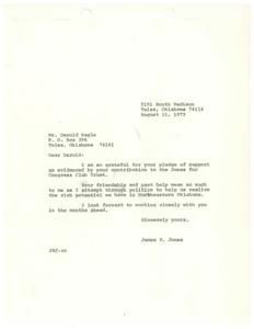 ["The author, James R. Jones, expresses gratitude to Darold Eagle for his support and contribution to the Jones for Congress Club Trust. Jones values their friendship and past assistance, and looks forward to working together in the future to realize the potential of Northeastern Oklahoma."]