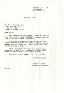 ["The document consists of a series of letters exchanged between James R. Jones, a Member of Congress, and A.J. Edwards, Jr. The documents express gratitude for kind remarks and support, mention plans to meet at Rotary meetings, and encourage continued communication and support. The overall tone is friendly and appreciative."]