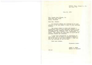 ["Mrs. Joseph Carl Eshbach, Jr. of Tulsa, Oklahoma is trying to obtain a copy of her marriage license from Washington D.C. She has been advised to contact the Marriage Bureau at the Superior Court of the District of Columbia and pay $1.00 for each copy. Congressman James R. Jones provided this information and offered further assistance if needed."]