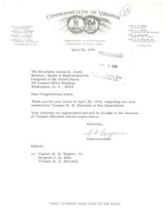 ["The document is from the Department of State Police in Virginia thanking Congressman James Jones for his letter regarding Trooper R.E. Ebersole. The Superintendent, H.U. Burgar, expresses appreciation for the remarks and states that they will be brought to the attention of Trooper Ebersole and his supervisors. The document concludes with a reminder to \"Make Courtesy Your Code of the Road.\""]
