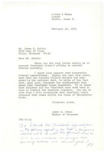 ["The first letter is from Congressman James R. Jones responding to a constituent's letter regarding President Nixon's efforts to control federal spending. Jones expresses concern over the growing national debt and states that he will carefully scrutinize all proposals related to spending. The second letter is from a constituent urging Jones to support Nixon's budget proposal as a way to combat inflation and maintain economic stability. The constituent congratulates Jones on his election and expresses hope for his success in Congress."]