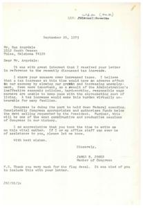 ["The document is a letter from Mr. Gus Argrdale to Congressman James R. Jones expressing concern over a proposed tax increase. Argrdale believes that the tax increase would have a negative impact on the economy and on families already struggling to keep up with the cost of living. He praises Congress for holding down federal spending and expresses appreciation for Jones' attention to the matter. The document also includes a brief exchange about a flag decal."]
