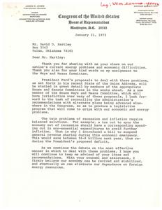 ["James R. Jones, a member of Congress from Oklahoma, thanks a constituent for sharing their views on the nation's energy and economic problems. He discusses President Ford's proposals and his own efforts to address these issues, including introducing a bill to suspend general revenue sharing. Jones expresses the need for balanced solutions to recession and inflation, and requests continued input from the constituent. He also sends a copy of the Agriculture Yearbook in response to a request. The constituent, David D. Hartley, expresses concerns about tax reduction and inflation, and suggests ways to address these issues through changes in work habits and incentives for energy-efficient building. Hartley also requests a copy of the Agriculture Yearbook from Jones."]
