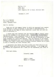 ["The document is a correspondence between D.D. Hartley and Congressman James R. Jones discussing support for Jones' re-election, concerns about federal spending and the national debt, and various economic issues such as oil shortages, taxation, and budget balancing. Hartley expresses appreciation for Jones' work on the Ways and Means Committee and shares his conservative views on economic matters. Jones responds by thanking Hartley for his support and sharing his own concerns and efforts to achieve a balanced budget and reduce the national debt."]