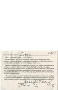 ["The letter is from a registered voter urging Representative Jones to ban all advertising for alcoholic beverages on radio and television, or require equal time for health messages about alcohol. The writer highlights the harm caused by alcohol abuse and the prevalence of alcohol advertising targeting young people."]