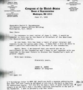 ["James R. Jones, a member of Congress from Oklahoma, has agreed to join the Board of Directors of Americans for Generational Equity in response to a letter from Honorable David F. Durenberger. Jones expresses his interest and hopes to make a positive contribution to the foundation's work. He also mentions his desire to discuss the foundation further with Durenberger in the near future."]