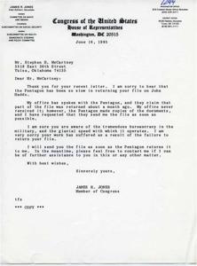 ["The document is a letter written by James R. Jones, a member of Congress from Oklahoma, in response to a letter from Mr. Stephen B. McCartney regarding a file on John Haddo that has not been returned by the Pentagon. Jones apologizes for the delay, explains that the Pentagon claims to have returned part of the file, and assures McCartney that he will send him the file as soon as it is returned to him. Jones also offers further assistance if needed."]
