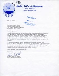 ["The Modoc Tribe of Oklahoma is concerned about a bill that would amend Public Law 280 to place Indian country in Oklahoma under state jurisdiction without tribal consent. They have sent a resolution outlining their position to Congressman James Jones and are requesting his opposition to any Federal Congressional action affecting the jurisdictional status of Indian Country in Oklahoma without tribal consent."]