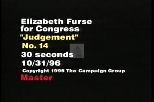 1996 - United States House of Representatives Offices and Issue Campaigns - Furse Elizabeth - &quot;Judgement&quot;, 1996-01-01 - 1996-12-31