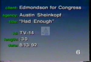 1992 - United States House of Representatives Offices and Issue Campaigns - William Andrew (Drew) Edmondson - &quot;Had Enough&quot;, 1992-01-01 - 1992-12-31