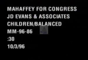 1996 - United States House of Representatives Offices and Issue Campaigns - Mahaffey Mike - &quot;Children/Balanced&quot;, 1996-01-01 - 1996-12-31