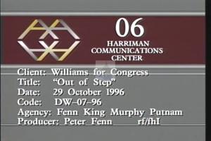 1996 - United States House of Representatives Offices and Issue Campaigns - Williams Dan - &quot;Out of Step&quot;, 1996-01-01 - 1996-12-31