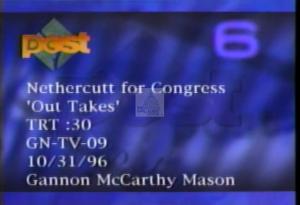 1996 - United States House of Representatives Offices and Issue Campaigns - Nethercutt George R., Jr. - &quot;Out takes&quot;, 1996-01-01 - 1996-12-31
