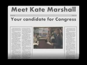2011 - United States House of Representatives Offices and Issue Campaigns - Marshall Kathleen Marie (Kate) - &quot;Meet Kate Marshall?&quot;, 2011-01-01 - 2012-12-31