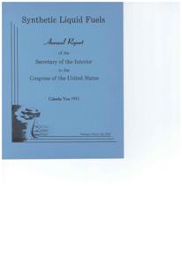 1951 Annual Report: Advancements in Synthetic Liquid Fuels and Shale Technology, 1950-01-01 - 1959-12-31